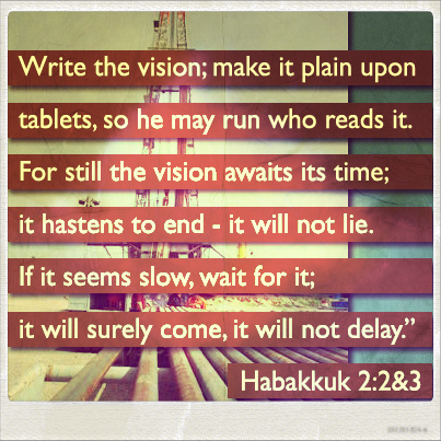 Vision Habakkuk 2:2-3